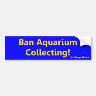 Verbied het verzamelen van aquarium Bumpersticker