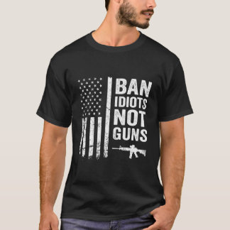 Verbied Idioten Niet Pistolen - USA Flag Pro Pisto T-shirt