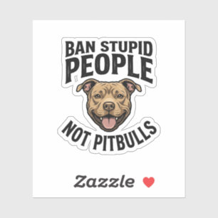 Verbied Stomme Mensen Niet Pitbulls Vintage Hond D Sticker