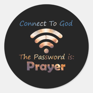 Verbind met God Password Prayer Jesus Christelijk Ronde Sticker