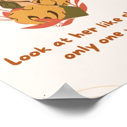 Verbluffend Poster voor vrouwen: de enige die je z (Hoek)