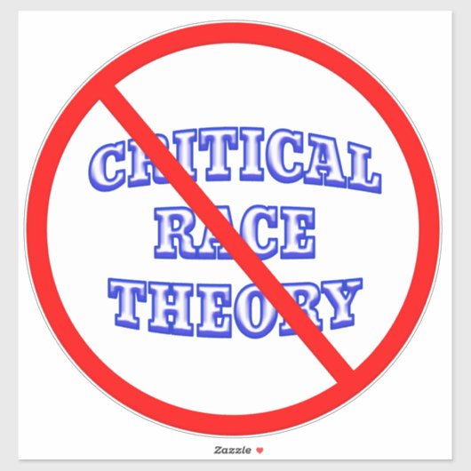Verbod KRITISCHE RACE THEORIE Sticker of Decal (Vel)