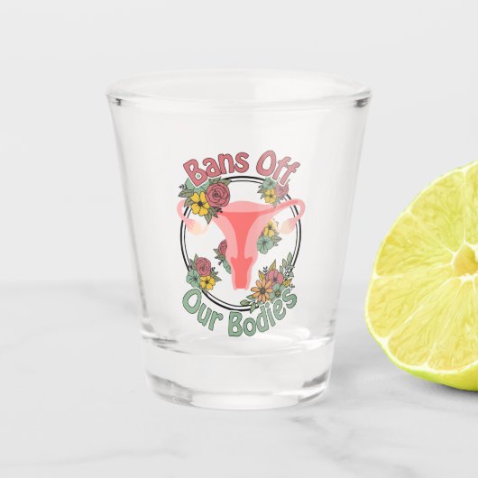 Verbod op onze lichamen shot glas (Voorkant)