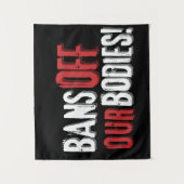 Verbod van onze instellingen Pro-Choice Wandkleed (Voorkant)