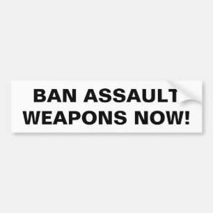 Verboden Assault Weapons nu! Pro Pistool Control Bumpersticker