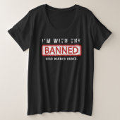 Verboden boeken Censuur Ik ben met de Verboden Grote Maat T-shirt (Design voorkant)
