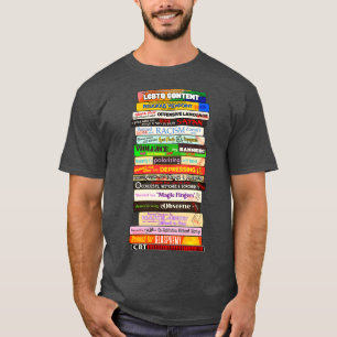 Verboden Boeken Stapel Redenen Boeken worden uitge T-shirt