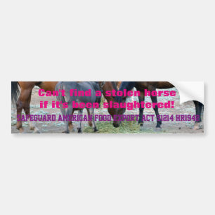 Verboden paardenslachting! bumpersticker