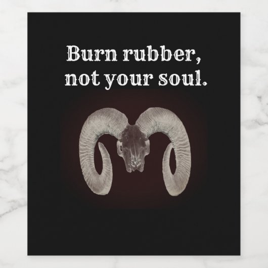 Verbrand rubber, niet je ziel. Gepersonaliseerd Wijn Etiket (Enkel label)