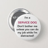 Verbreek mijn Service Dog Button niet (Voorkant /achterkant)