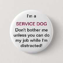 Verbreek mijn Service Dog Button niet