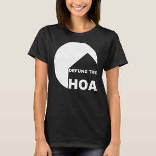 Verdedig de HOA Home Owners Wijk Watchers T-shirt