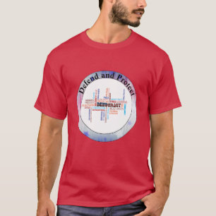 Verdedig en bescherm onze DEMOCRATIE T-shirt