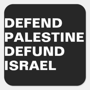 Verdedig Palestina defund Israël - Anti Israël Vierkante Sticker