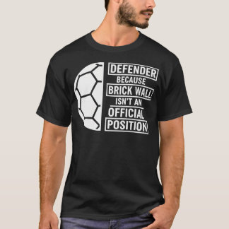 Verdediger Omdat Bakstenen Muur Is Geen Officieel T-shirt