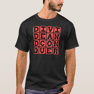 Verdeel en Heers, Marauder Slogan T-shirt