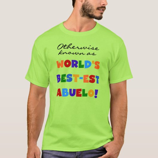 Verder bekend als Best-est Abuelo Gifts T-shirt (Voorkant)