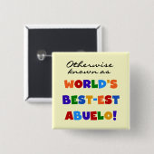 Verder bekend als Best-est Abuelo Gifts Vierkante Button 5,1 Cm (Voorkant /achterkant)
