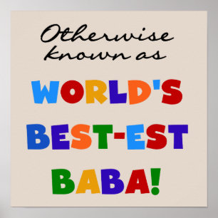 Verder bekend als Best-est Baba T-shirts en Gift Poster