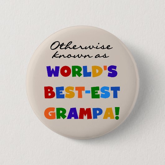 Verder bekend als Best-est Grampa Tshirts Ronde Button 5,7 Cm (Voorkant)