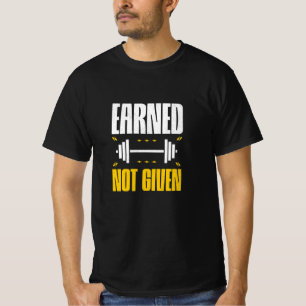 Verdiend niet gegeven - Hardcore Fitness Statement T-shirt
