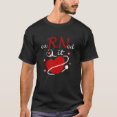 Verdiende it RN Verpleegbaar Afstuderen Hartslag S T-shirt (Voorkant)