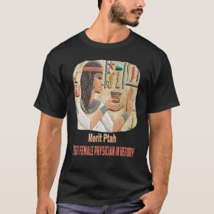 Verdienste Ptah Eerste Vrouw Farao Doctor Ancient  T-shirt