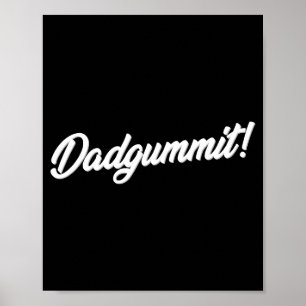 Verdomme grappige zuidelijke gezegde quote poster