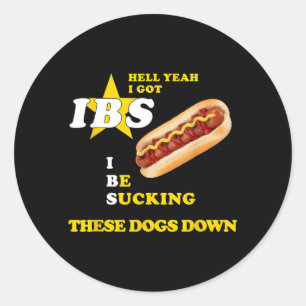 Verdorie Ja Ik Heb Ibs Hot Dog Grappige Weiners Ho Ronde Sticker