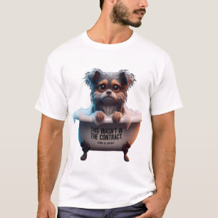 Verdrietige Yorkie Bad "Stond Niet In Het Contract T-shirt