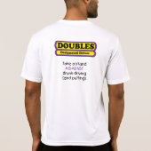 Verdubbeling - Aangewezen bestuurder - Geweldige M T-shirt (Achterkant)