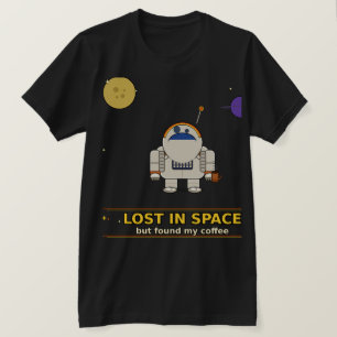 Verdwaald in de ruimte maar mijn koffie gevonden t-shirt