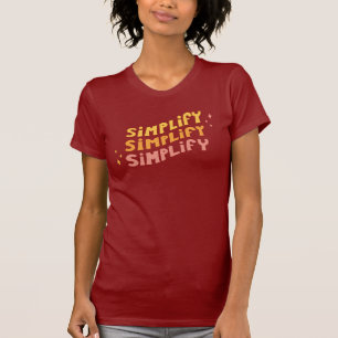 Vereenvoudig vereenvoudiging (maroon) t-shirt