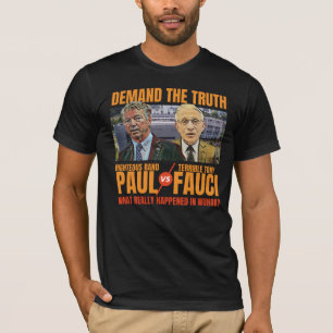 Vereis de waarheid Paul vs Fauci Fire Fauci  T-shirt