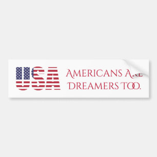 Verenigde Staten   Amerikanen zijn ook dromers   P Bumpersticker