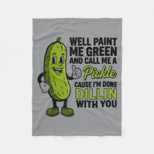 Verf groen en noem een augurk grappig sarcastisch fleece deken