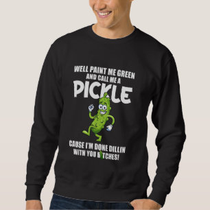 Verf me groen en noem me een augurk komkommer trui