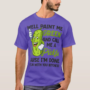 Verf me groen en noem me een griesse. t-shirt