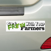 Verfris met uw boeren Bumpersticker (Op auto)