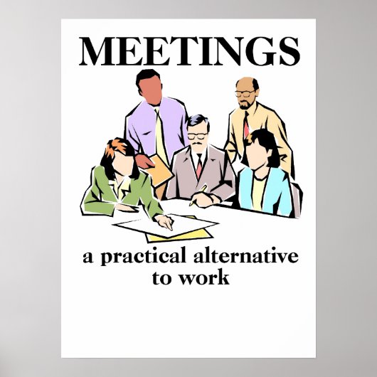 Vergaderingen Office Humor Workplace Funny Print P (Voorkant)