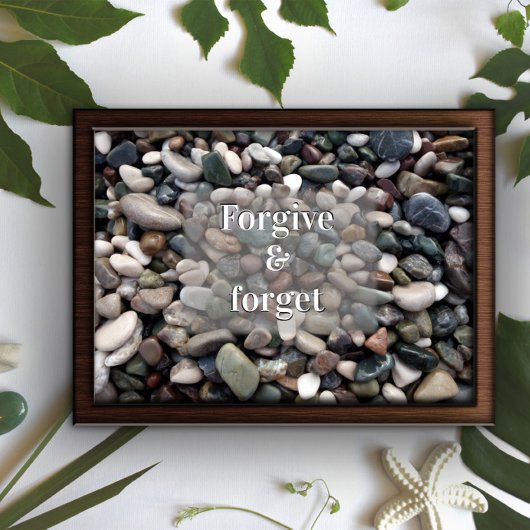 Vergeef en vergeet gezegde poster