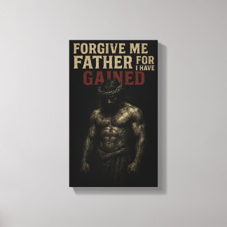 Vergeef Mij Vader, Want Ik Heb Gewonnen Canvas Afdruk