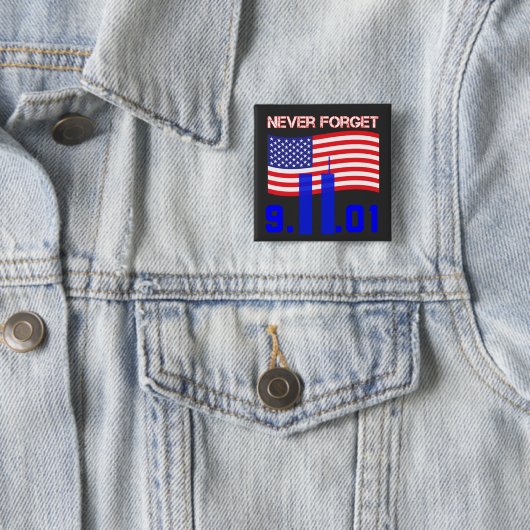 Vergeet 9/11 nooit vierkante button 5,1 cm (In situ)