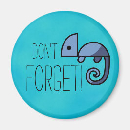 Vergeet Blauwe Chameleon Reminders Magnet niet Magneet