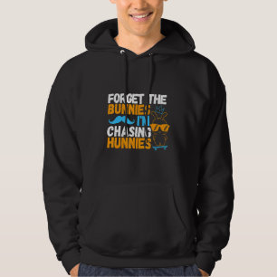 Vergeet de Bunnies die ik jacht op jagers die Eas Hoodie