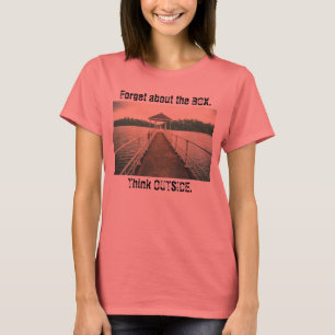 Vergeet de doos. Denk er buitenom. Meer met aanleg T-shirt