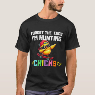 Vergeet de eieren ik jaag op kuikens Pasen jongen T-shirt