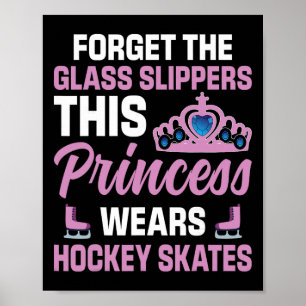 Vergeet De Gl Slippers Hockey Speler Prinses Schat Poster