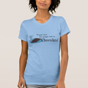 Vergeet de liefde die ik liever herfst in chocolad t-shirt