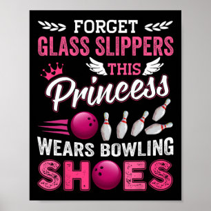 Vergeet GL Slippers Deze prinses draagt een bowlin Poster